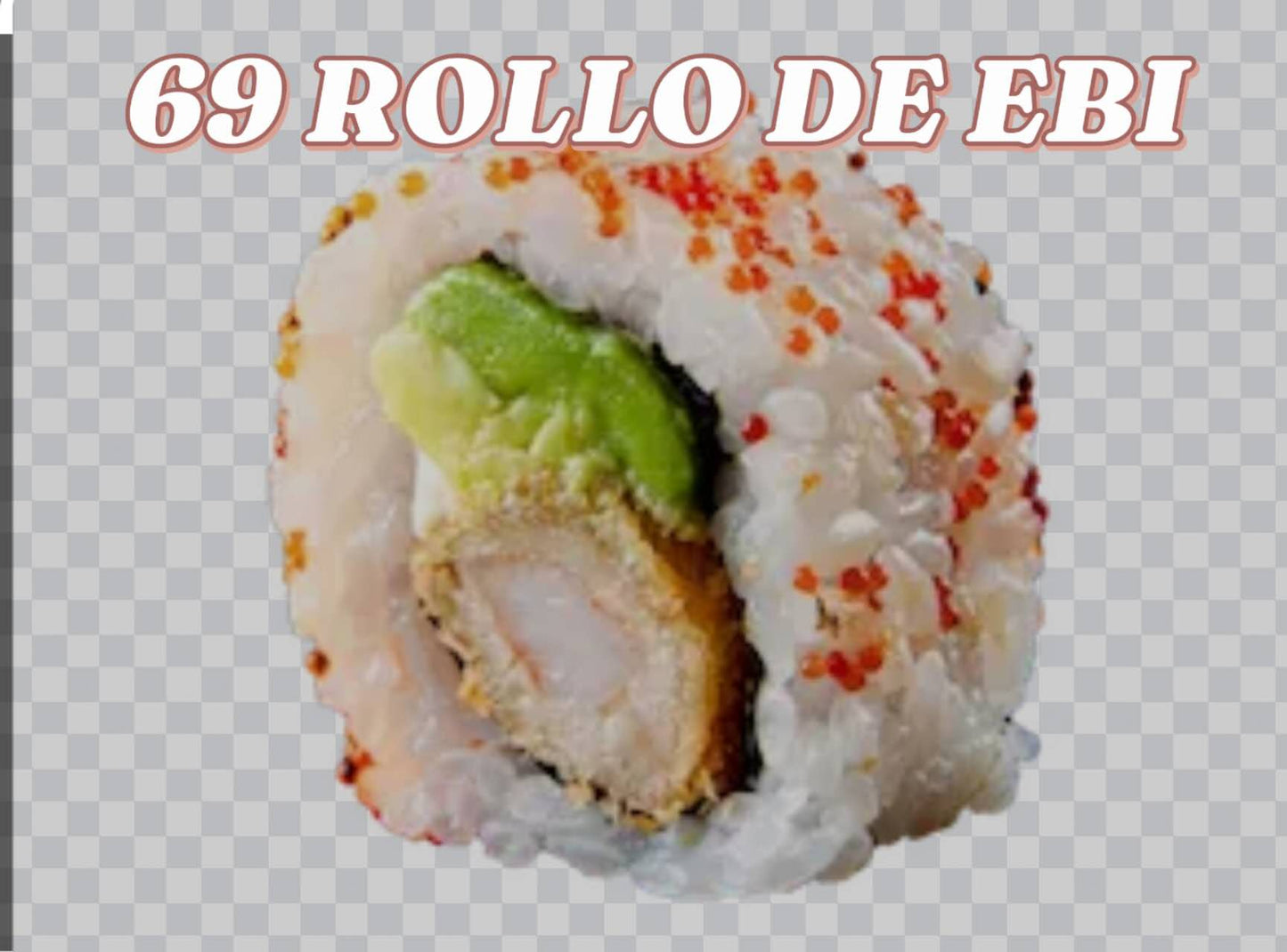 Rollo de Ebi(langostinos fritos)